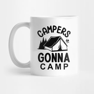 Campers Gonna Camp Mug